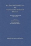 Catalogus Codicum Manu Scriptorum Bibliothecae Monacensis. (Handschriftenkatalog Der Bayerischen Staatsbibliothek Munchen) / Die