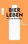 Bier leben