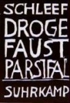 Droge Faust Parsifal