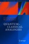 Quantum-Classical Analogies