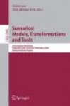 Scenarios: Models, Transformations and Tools - International Workshop, Dagstuhl Castle, Germany, September 7-12, 2003, Revised S