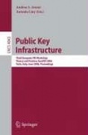 Public Key Infrastructure - Third European PKI Workshop: Theory and Practice, EuroPKI 2006, Turin, Italy, June 19-20, 2006, Proc