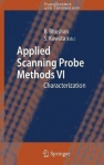 Applied Scanning Probe Methods VI - Characterization