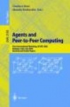 Agents and Peer-to-Peer Computing - First International Workshop, AP2PC 2002, Bologna, Italy, July, 2002, Revised and Invited Pa