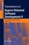 Transactions on Aspect-Oriented Software Development II - Focus: AOP Systems, Software and Middleware