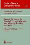 Recent Advances in Parallel Virtual Machine and Message Passing Interface : 4th European PVM/MPI User's Group Meeting