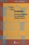 Ceramics : Mechanical Properties, Failure Behaviour, Materials Selection