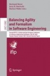 Balancing Agility and Formalism in Software Engineering - Second IFIP TC 2 Central and East European Conference on Software Engi