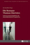 Die Romane Thomas Glavinics - Literaturwissenschaftliche und deutschdidaktische Perspektiven
