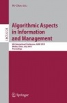 Algorithmic Aspects in Information and Management - 6th International Conference, AAIM 2010, Weihai, China, July 19-21, 2010. Pr