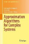 Approximation Algorithms for Complex Systems : Proceedings of the 6th International Conference on Algorithms for