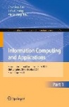 Information Computing and Applications : Second International Conference, ICICA 2011, Qinhuangdao, China, October 28-31,
