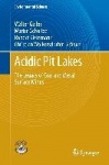 Acidic Pit Lakes - The Legacy of Coal and Metal Surface Mines