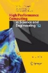 High Performance Computing in Science and Engineering ‘12 : Transactions of the High Performance Computing Center,
