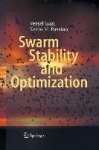 Swarm Stability and Optimization