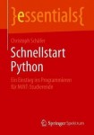 Schnellstart Python : Ein Einstieg ins Programmieren für MINT-Studierende