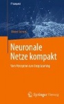 Neuronale Netze kompakt - Vom Perceptron zum Deep Learning