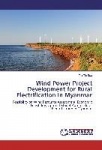 Wind Power Project Development for Rural Electrification in Myanmar