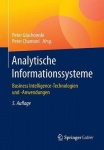 Analytische Informationssysteme : Business Intelligence-Technologien und -Anwendungen