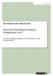 Innovative Teaching. Learning at Postgraduate Level