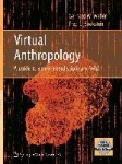 Virtual Anthropology - A guide to a new interdisciplinary field