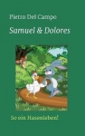 Samuel & Dolores - So ein Hasenleben!