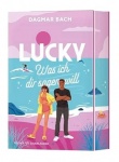 Lucky -  Was ich dir sagen will