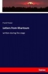 Letters from Khartoum - written during the siege