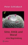 Sitte, Ethik und Moral
