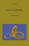 Dem Sein geweiht - Bewusste Meditationen