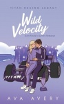 Wild Velocity - Eine Rivals to Lovers Romance