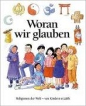 Woran wir glauben