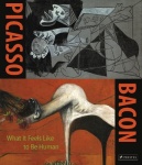 Picasso - Bacon - What It Feels Like to Be Human