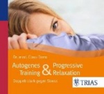 Autogenes Training&Progressive Relaxation - Hörbuch