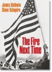 James Baldwin - Steve Schapiro. The Fire Next Time