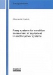 Fuzzy systems for condition assessment of equipment in electric power systems