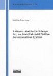 A Generic Modulation Sublayer for Low Level Industrial Fieldbus Communications Systems