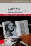 A Cherry Dress - Kommentierte Memoiren der exilierten Bühnen- und Lebenskünstlerin Anita Bild