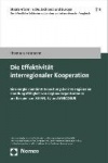 Die Effektivitat Interregionaler Kooperation - Eine Vergleichende Untersuchung Der Interregionalen Handlungsfahigkeit Von Region
