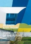 Werner Aisslinger - Home of the Future