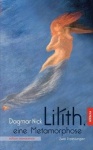 Lilíth, eine Metamorphose - Zwei Erzählungen