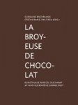 La broyeuse de chocolat