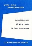 Goethe heute