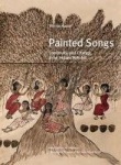Painted Songs - Continuity and Change in Indian Folk Art