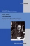 Erich Rothacker - Sein Leben und seine Wissenschaft vom Menschen