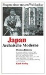 Japan - Archaische Moderne