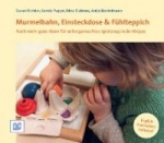 Murmelbahn, Einsteckdose&Fühlteppich