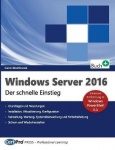 Windows Server 2016 - Der schnelle Einstieg