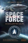 SPACE FORCE: ALLESÜBER DIE NEU GEGRÜNDETE AMERIKANISCHE WELTRAUMFLOTTE: Der kühne Aufstieg der neuen US-Allianz zu einer interpl