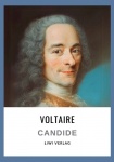 Voltaire - Candide oder der Optimismus. Vollständige Neuausgabe: Übersetzung von Ilse Linden